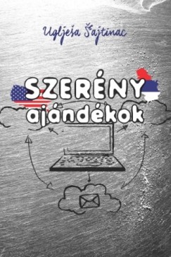 Ugljea ajtinac - Szerny ajndkok