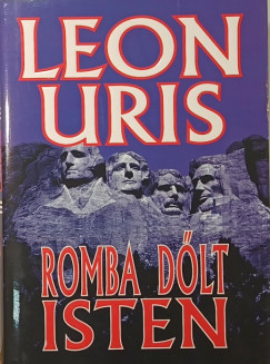Leon Uris - Romba d�lt Isten