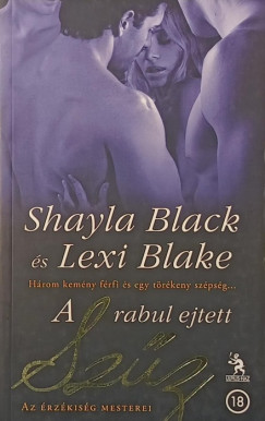 Shayla Black - Lexi Blake - A rabul ejtett szz