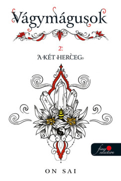 On Sai - Vágymágusok 2. - A két herceg