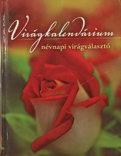 Sulyok Mária - Timár Zsuzsa - Virágkalendárium