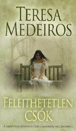 Teresa Medeiros - Felejthetetlen csk