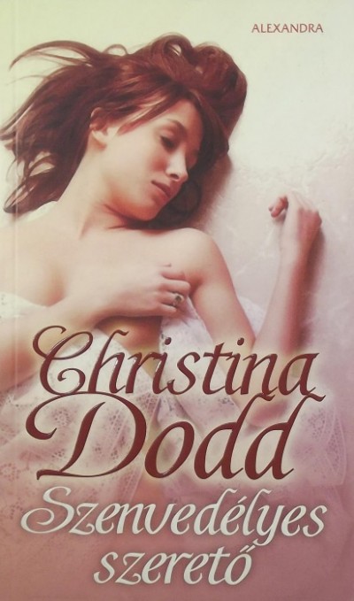 Christina Dodd - Szenvedélyes szeretõ