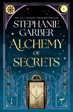 Stephanie Garber - Alchemy of Secrets