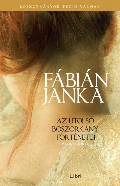 F�bi�n Janka - Az utols� boszork�ny t�rt�netei