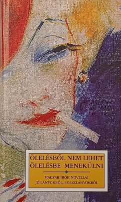 Ady Endre - Bal�zs B�la - B�r� Lajos - Cs�th G�za - Heltai Jen� - Hevesi Andr�s - Hunyadi S�ndor - Kr�dy Gyula - Laczk� G�za - Nagy Endre - Nagy Lajos - �rk�ny Istv�n - Szini Gyula - Szomory Dezs� - Ters�nszky J�zsi Jen� - Zsolt B�la - K�r�ssi P. J�zsef  (V�l.) - �lel�sb�l nem lehet �lel�sbe menek�lni