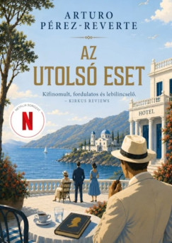 Arturo Reverte-Perez - Az utols� eset