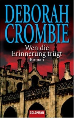 Deborah Crombie - Wen die Erinnerung trgt