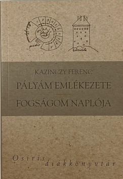 Kazinczy Ferenc - Plym emlkezete - Fogsgom naplja