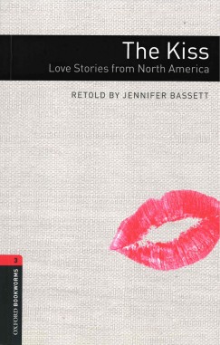 The Kiss: Love Stories From North America - Oxford Bookworms Library 3 - MP3 Pack