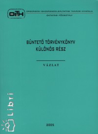 Dr. Akcz Jzsef - Dr. Horvth Ibolya - Bntet Trvnyknyv Klns rsz