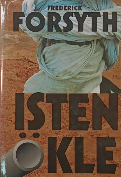 Frederick Forsyth - Isten ökle