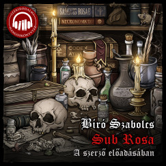 Bíró Szabolcs - Sub Rosa