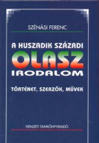 Sznsi Ferenc - A huszadik szzadi olasz irodalom