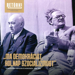 "Ma demokrcit, holnap szocializmust"