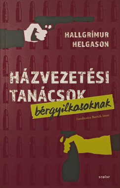 Hallgrmur Helgason - Hzvezetsi tancsok brgyilkosoknak