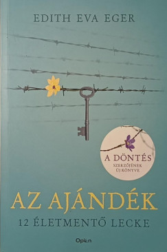 Edith Eva Eger - Az ajándék