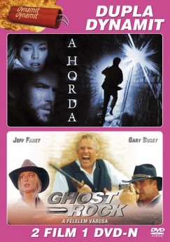 A horda + Ghost Rock - A flelem vrosa