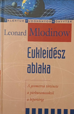 Leonard Mlodinow - Eukleidész ablaka