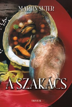 Martin Suter - A szak�cs