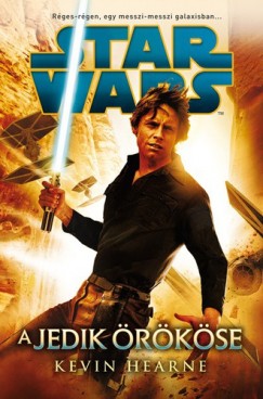 Kevin Hearne - Star Wars - A Jedik rkse