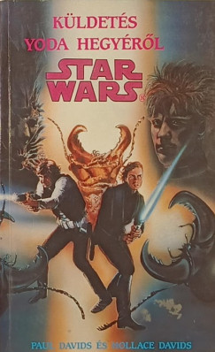 Paul Davids - Hollace Davids - STAR WARS: Küldetés Yoda hegyéről