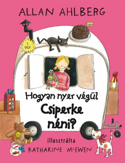 Allan Ahlberg - Hogyan nyer végül Csiperke néni?