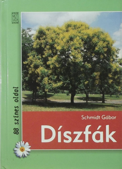 Schmidt Gábor - Díszfák