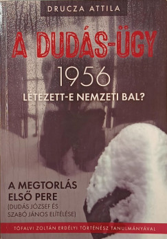 Drucza Attila - A Dud�s-�gy