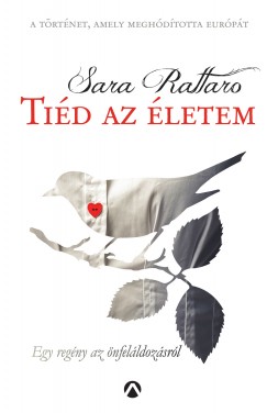 Sara Rattaro - Ti�d az �letem