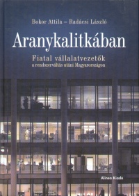 Bokor Attila - Radcsi Lszl - Aranykalitkban