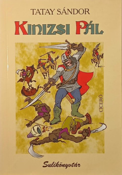 Tatay Sándor - Kinizsi Pál