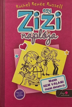 Rachel Rene Russell - Egy Zizi naplja 1.