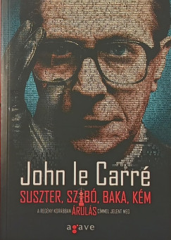 John Le Carr - Suszter, szab, baka, km