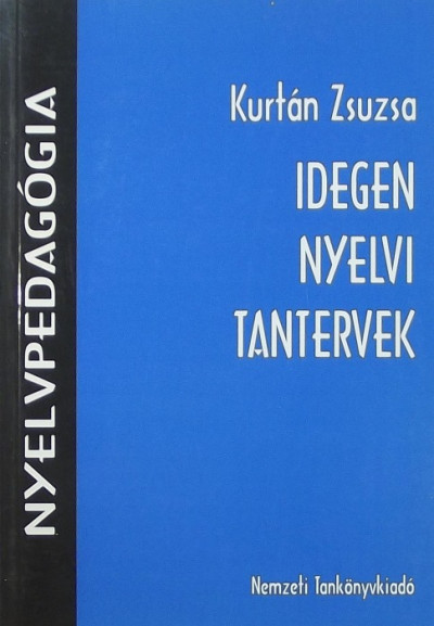Kurtán Zsuzsa - Idegen nyelvi tantervek