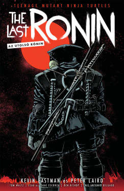 TMNT - The Last Ronin - Az Utols Rnin