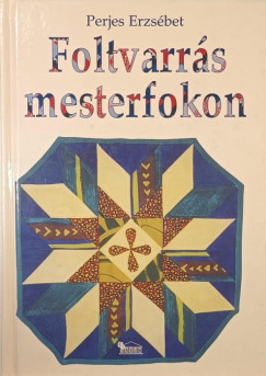Perjes Erzsbet - Foltvarrs mesterfokon