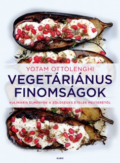 Yotam Ottolenghi - Vegetrinus finomsgok
