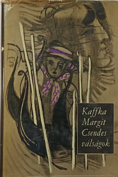 Kaffka Margit - Csendes vlsgok