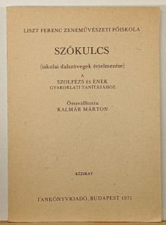 Kalmr Mrton  (sszell.) - Szkulcs