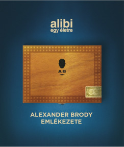 Alibi egy letre - Alexander Brody emlkezete