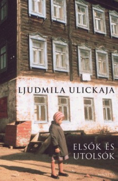 Ulickaja Ljudmila - Ljudmila Ulickaja - Elsk s utolsk