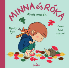 Mszly gnes - Minna s Rka 2. - Alvs mesk
