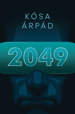 Kósa Árpád - 2049