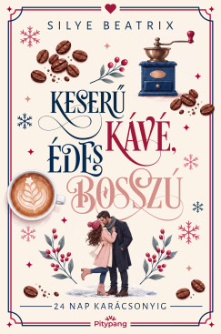 Beatrix Silye - Keser� k�v�, �des bossz�