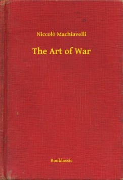 Macchiavelli - The Art of War