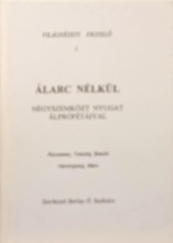 Barlay Ö. Szabolcs (Szerk.) - Álarc nélkül
