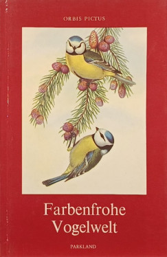 Farbenfrohe Vogelwelt
