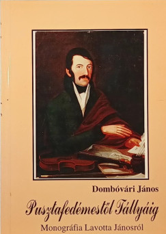 Dombvri Jnos - Pusztafedmestl Tllyig