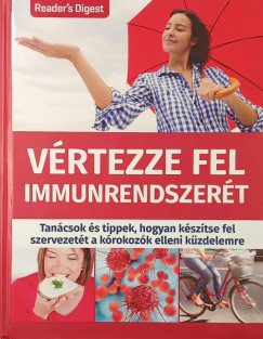 Vértezze fel immunrendszerét
